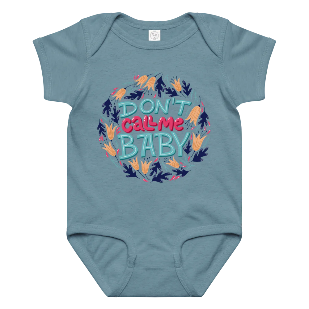 Don't Call Me Baby – Cheeky Baby Jersey Bodysuit