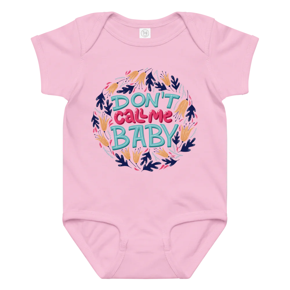 Don't Call Me Baby – Cheeky Baby Jersey Bodysuit