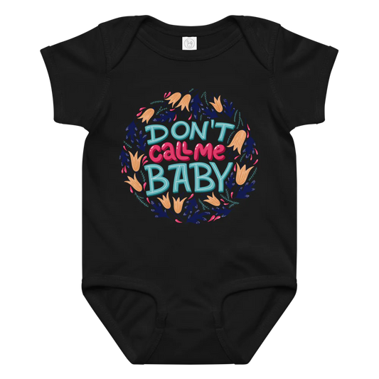 Don't Call Me Baby – Cheeky Baby Jersey Bodysuit