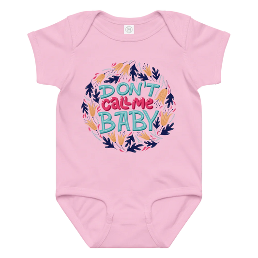 Don't Call Me Baby – Cheeky Baby Jersey Bodysuit